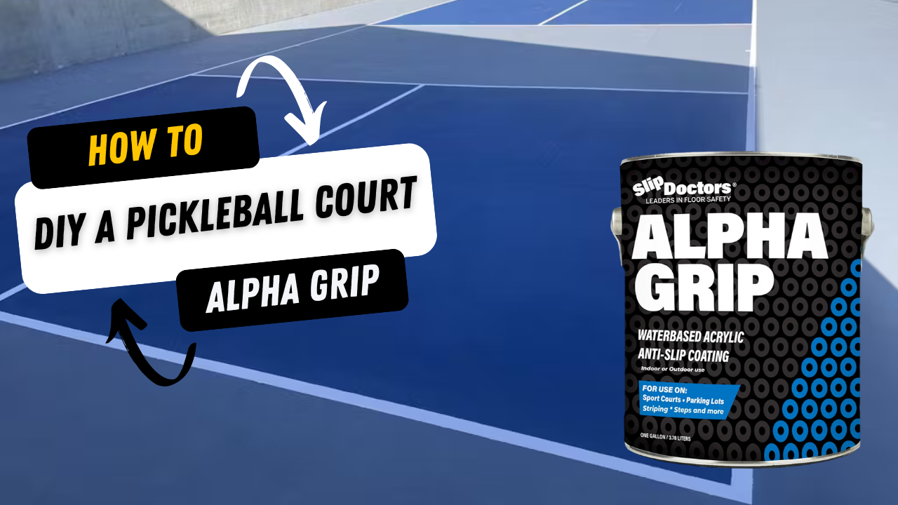 DIY Pickleball Court at Home, Alpha Grip Non-Slip Paint by SlipDoctors